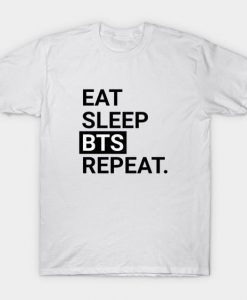 Eat Sleep BTS Repeat T-Shirt DA10F1