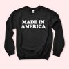 Made In America Sweatshirt SD25F1