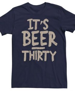 Men's Beer Thirty Graphic Tee T-shirt DI19F1