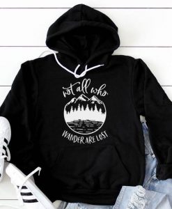 Not All Who Wander Are Lost Hoodie DA17F1