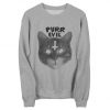 Purr Evil Sweatshirt DA17F1
