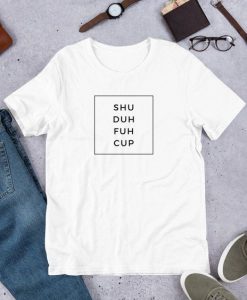 Shu Duh Fuh Cup T-Shirt DA17F1