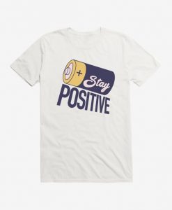 Stay Positive T-Shirt NT11F1