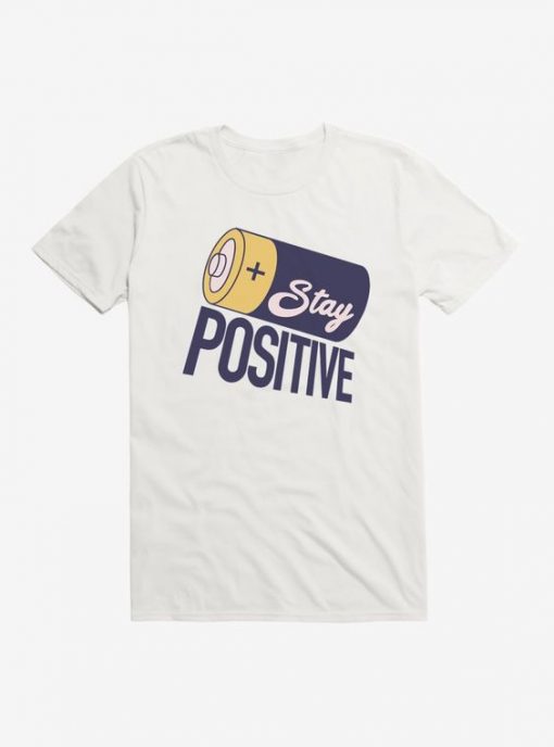 Stay Positive T-Shirt NT11F1