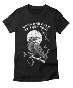 Dark and cold as your soul T-shirt TJ26MA1