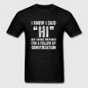 I Know I Said HI T-shirt AG22MA1