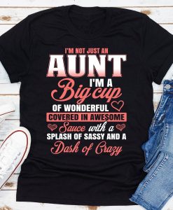 I'm Not Just An Aunt T-Shirt AL20MA1