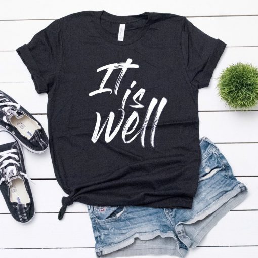 It Is Well T-Shirt AL20MA1