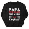 Papa The Man Sweatshirt SR17MA1