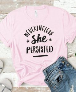 She Persisted T-Shirt SR17MA1