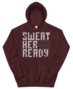 Sweat Her Ready Hoodie SR27MA1