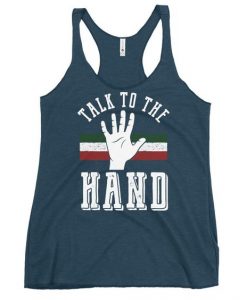 Talk To The Hand Tanktop SD10MA1