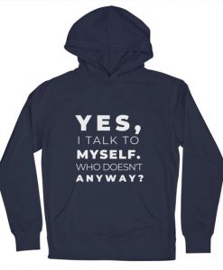 Talk to Myself Introvert Awkward Relax Hoodie AG22MA1