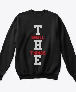 The Small Things Sweatshirt SR17MA1