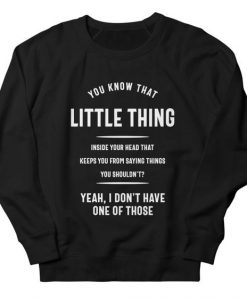 You Know The Little Thing Sweatshirt AG22MA1