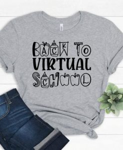 Back to Virtual School T-Shirt EL1A1