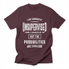 I Am Currently Unsupervised T-Shirt AL23A1