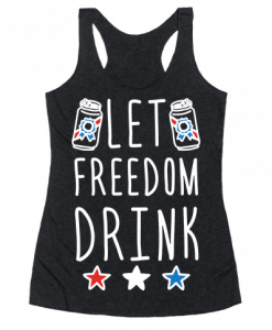Let Freedom Drink Tanktop AL23A1