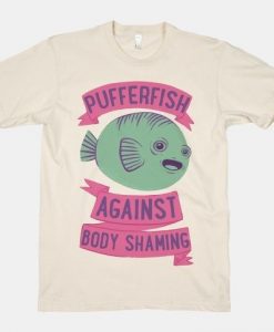 Pufferfish Against T-Shirt EL27A1