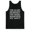 Scary Feminist Tank Top SR12A1