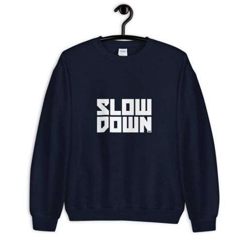 Slow down Sweatshirt AL16A1