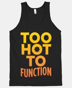 Too Hot Function Tank Top SR12A1
