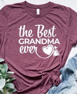 Best Grandma Ever Shirt EL7M1