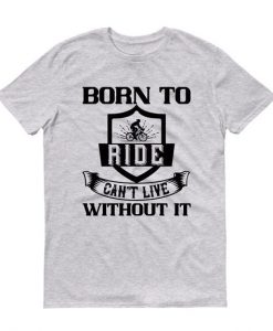Born To Ride T-shirt SD18M1
