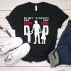 Dad is Hero T-Shirt SR21M1