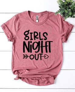 Girls Night Out T-Shirt EL8M1