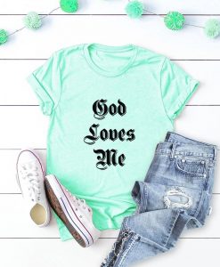 God Loves Girl T-Shirt EL8M1