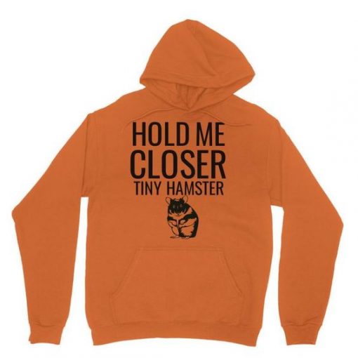 Hold Me Closer Hoodie SD18M1