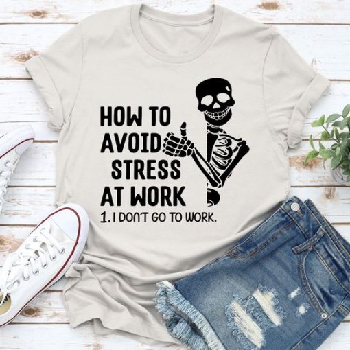 How Avoid Stress T-Shirt SR6M1