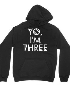 I am Three Hoodie SR6M1