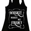 Makes Me Frisky Tanktop SD18M1