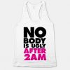 Nobody Is Ugly Tanktop SD5M1