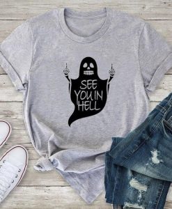See You In Hell T-Shirt SR6M1