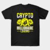 Crypto Millionaire Loading Funny Bitcoin Ethereum T-shirt