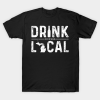 Drink Local Michigan T-shirt