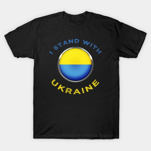 I Stand With Ukraine T-Shirt