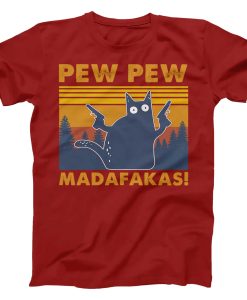 Pew Pew Madafakas T-Shirt