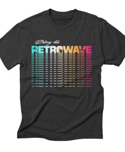 Riding the Retrowave T-Shirt AL6M2