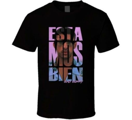 Estamos Bien Bad Bunny T-Shirt AL23JL2