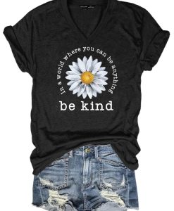 Sun Flower Be Kind T-Shirt AL22AG2