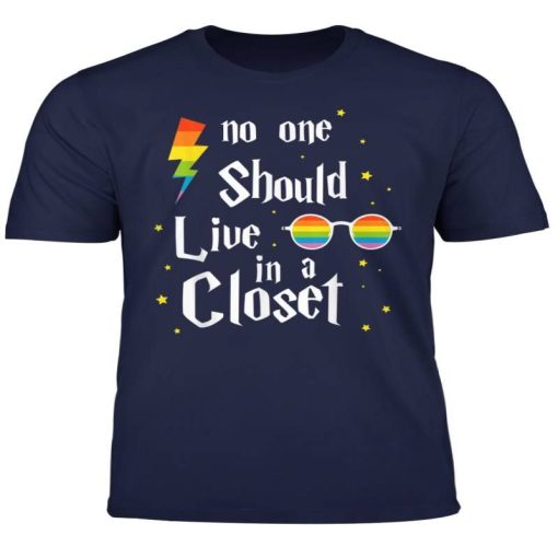 No One Should Live In A Closet Lgbt T-Shirt AL