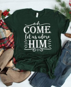 Let Us Adore Him T-Shirt AL