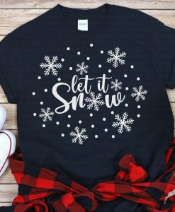 Let it Snow T-Shirt AL