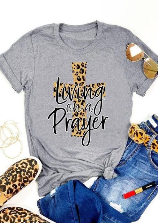 Living On A Prayer T-Shirt AL