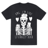 Omg I'm Like Literally Dead T-Shirt AL