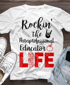 For Book Lovers Rockin' The Paraprofessional Educator Life T-Shirt AL